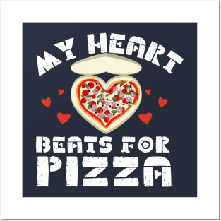 My Heart Beats for Pizza Posters and Art